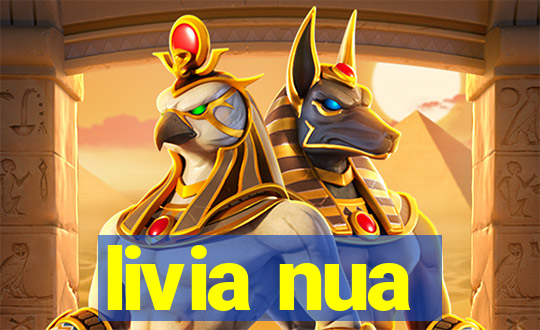 livia nua